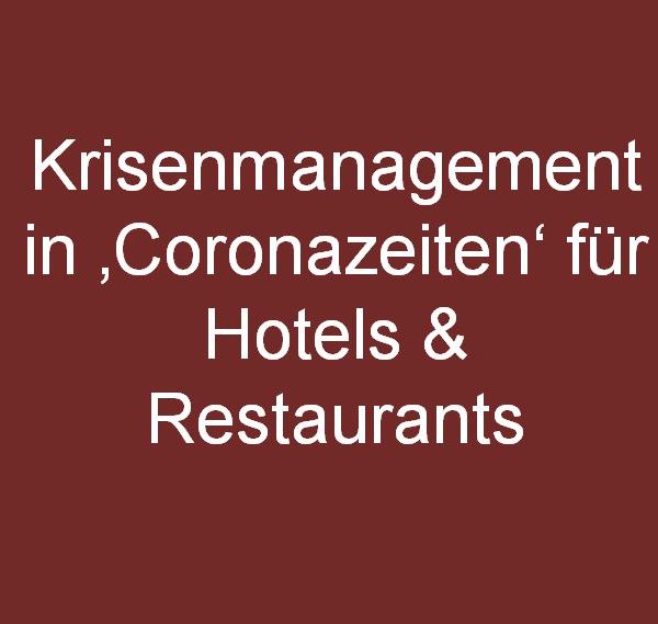 Krisenmanagement in Hotels und Restaurants